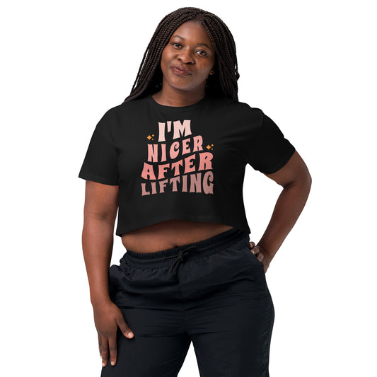 Nicer After Lifting Women’s crop top