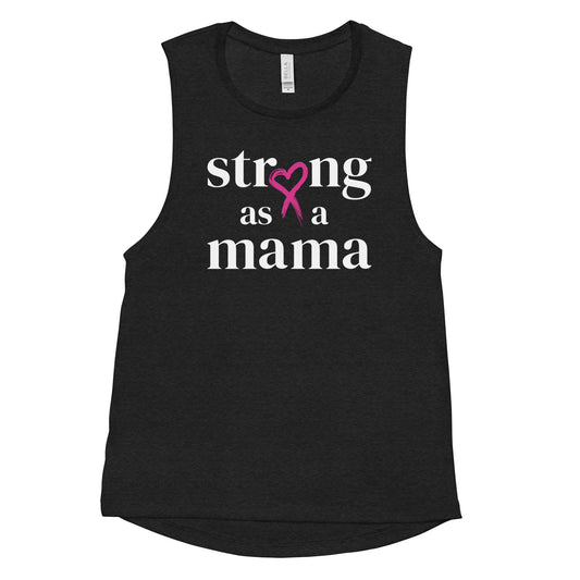 Strong as a Mama